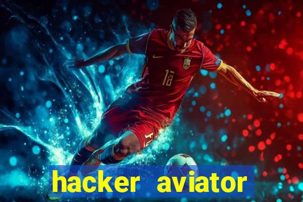 hacker aviator aposta ganha